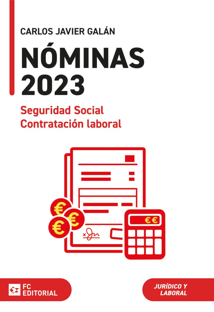 Nóminas, Seguridad Social y Contratación Laboral 2023