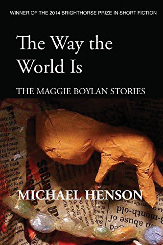 The Way the World Is: The Maggie Boylan Stories 0990867005 Book Cover