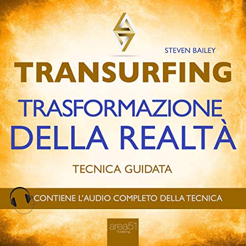 Transurfing: Trasformazione della realtà