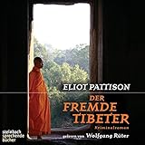 Der fremde Tibeter. Kriminalroman. 7 CDs - Eliot Pattison