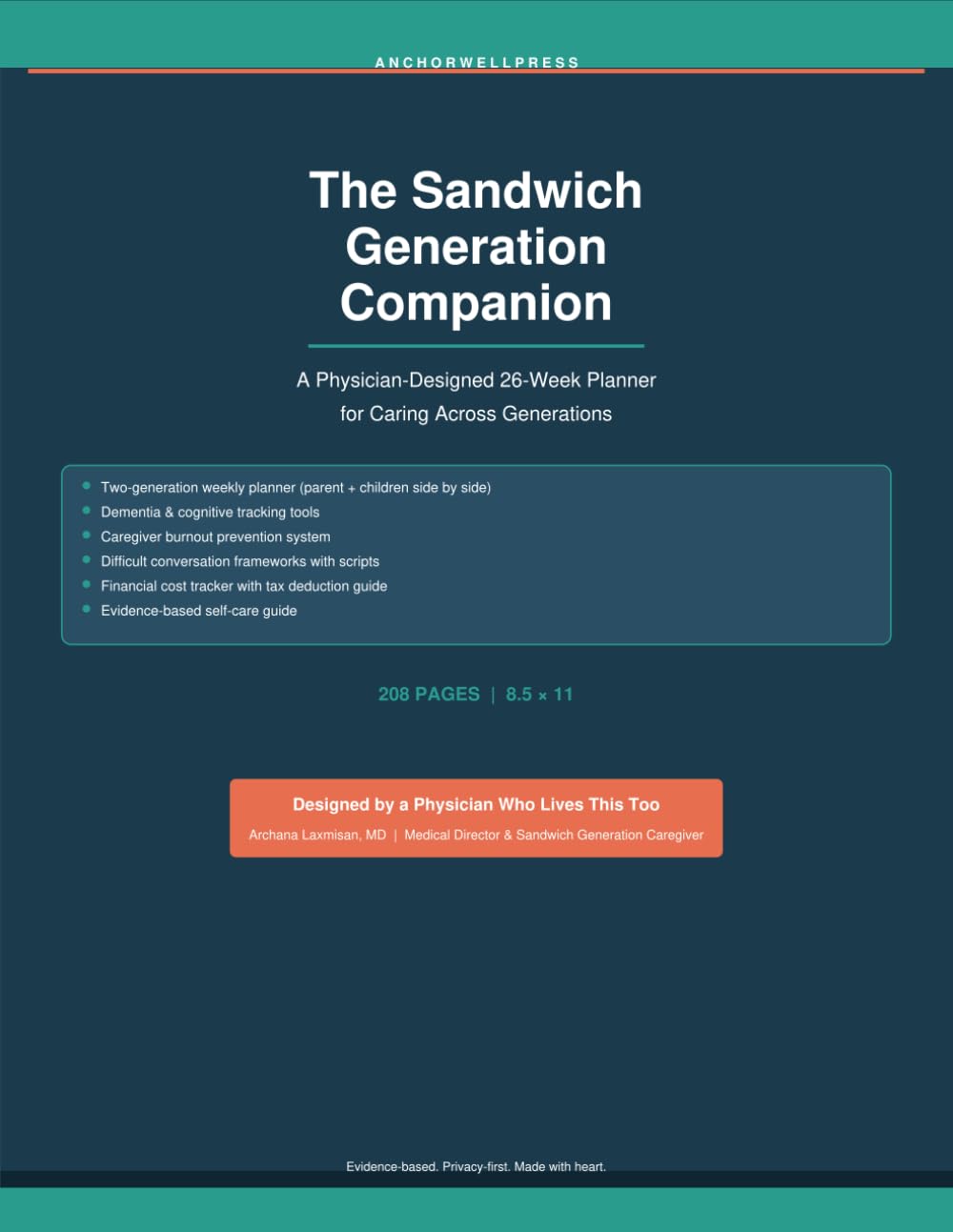 The Sandwich Generation Companion: A Physician-Designed 26-Week Planner for Caring Across Generations