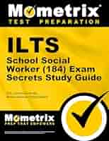 健康・医学 SOT Participant Guide ILTS School Social Worker (184) Exam Secrets Study Guide