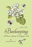 Beekeeping: A Primer on Starting & Keeping a Hive