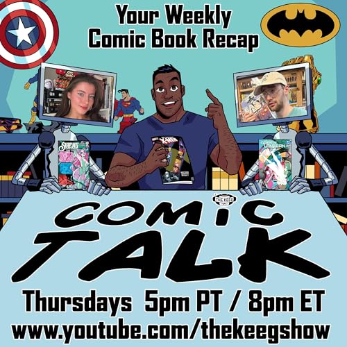 Comic Talk (April 9th, 2026): Absolute Green Lantern #13, Uncanny X-Men #26, The Fury of Firestorm #1, Romeo & Juliet and Godzilla #1, and more!