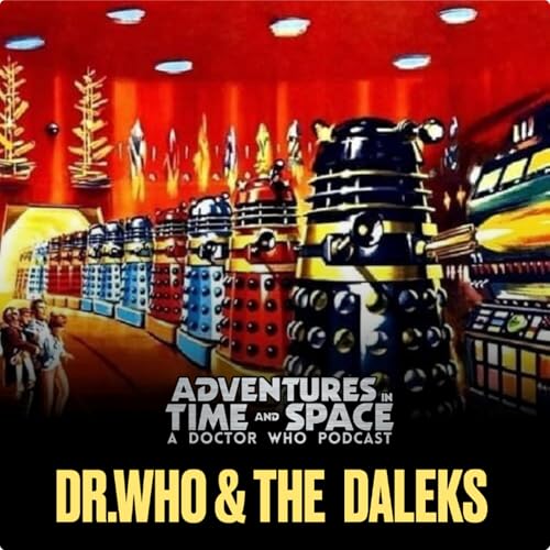 S3 E11: Dr Who and the Daleks (1965)