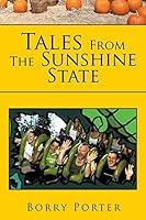 Tales from the Sunshine State 1514461927 Book Cover