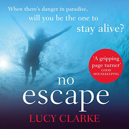 No Escape (Audio Download) Lucy Clarke, Scarlett Mack, HarperCollins
