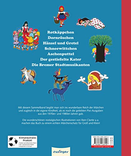 Die schönsten Märchen der Brüder Grimm: Lieblings-Pixi-Märchen aus den 70ern