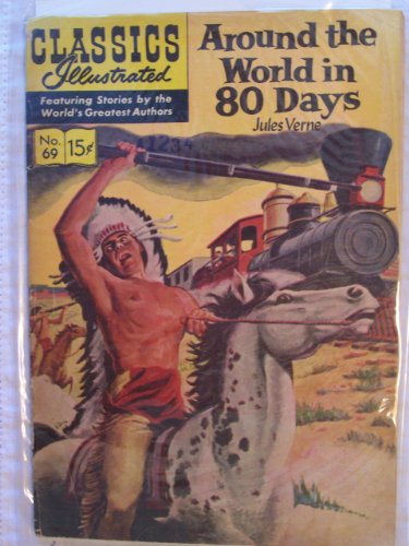 Around World in 80 Days (Classics Illustrated, ... B000XSDDYY Book Cover
