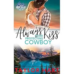 Always Kiss Your Protecting Cowboy Audiolibro Por Taylor Hart arte de portada