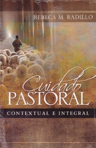 Cuidado Pastoral Contextual e Integral