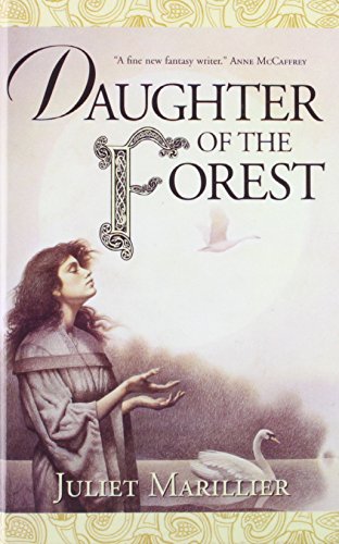 Daughter of the Forest (Sevenwaters) 1435295250 Book Cover