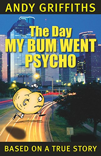 The Day My Bum Went Psycho 0330362925 Book Cover