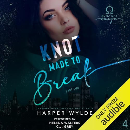 Knot Made to Break: Part Two by Harper Wylde episode artwork
