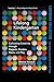 Lifelong Kindergarten: Cultivating Creativity through Projects, Passion, Peers, and Play (Mit Press)