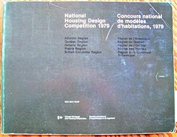 National housing design competition, 1979 =: Concours national de modèles d'habitations, 1979