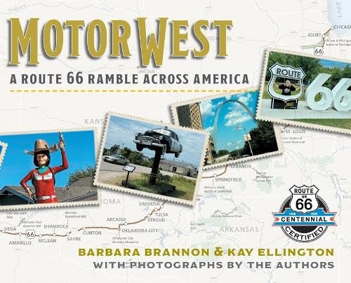 Motor West: A Route 66 Ramble Across America