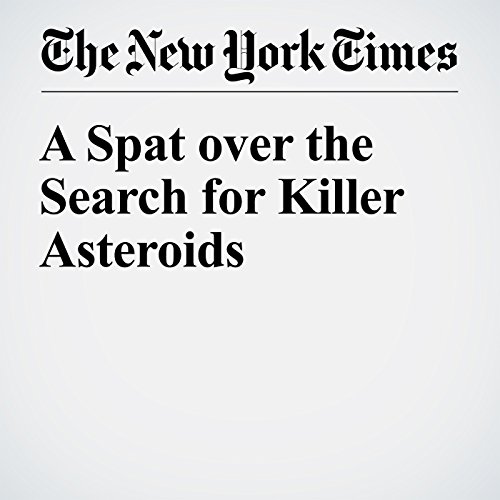 A Spat over the Search for Killer Asteroids cover art