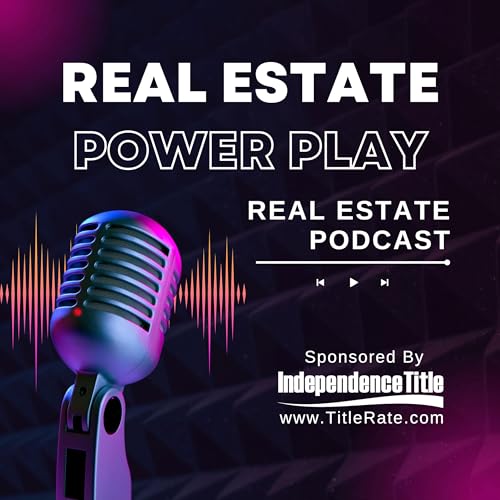 Real Estate Power Play Podcast Por Kevin Tacher arte de portada