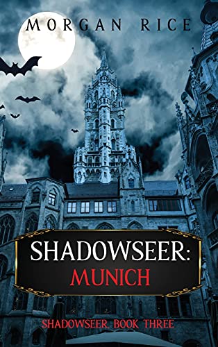 Shadowseer: Munich (Shadowseer, Book Three) view 2