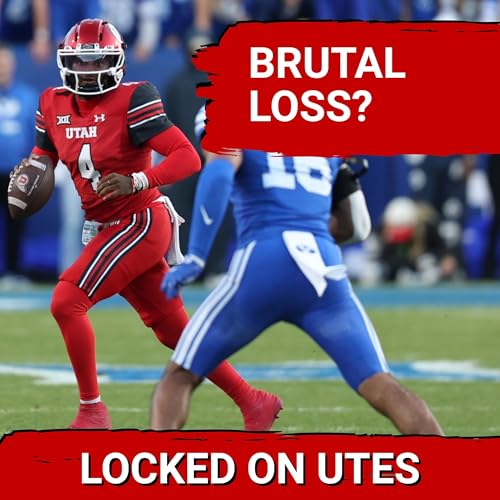 AWFUL: Utah Utes FALL to BYU Cougars | Kyle Whittingham's TERRIBLE Decisions & Bad Calls cover art