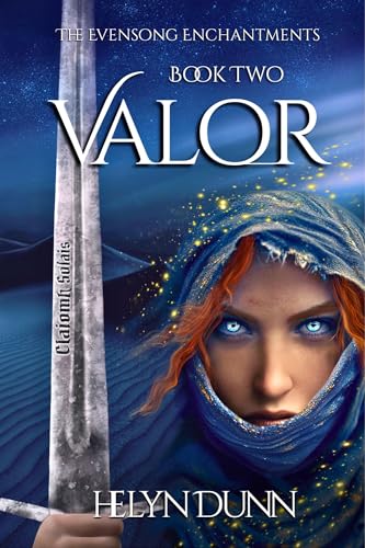VALOR: A Magical Historical Romance (The Evensong Enchantments Trilogy Book 2)