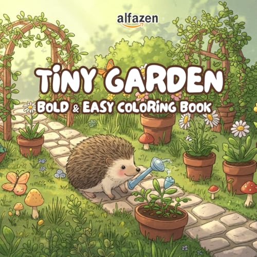 Tiny Garden by Alfa Zen Stress Relief Coloring Book for Adults & Teens: Relax with Small-Scale Serenity ? Thick Lines, Single-Si