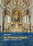 hochstift cup fulda  Das Würzburger Käppele: Wallfahrt – Architektur – Kunst („Quellen und Forschungen zur Geschichte des Bistums und Hochstifts Würzburg“)