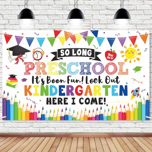 So Long Preschool It's Been Fun Look Out Kindergarten Here I...