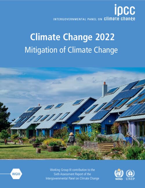 Climate Change 2022 - Mitigation of Climate Change 2 Volume Paperback Set: Working Group III Contribution to the Sixth Assessment Report of the Intergovernmental Panel on Climate Change: Intergovernmental Panel on Climate Change (IPCC)
