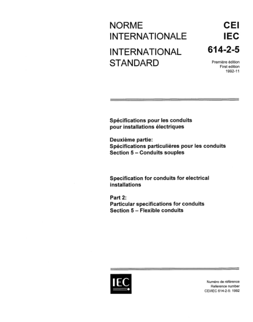 IEC 60614-2-5 Ed. 1.0 b:1992, Specifiche per condotti per impianti elettrici - Parte 2: Specifiche particolari per condotti - Sezione 5: Condotti flessibili