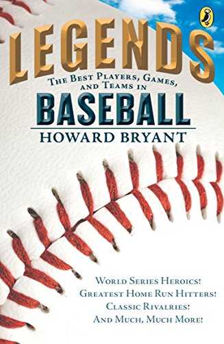 Legends: The Best Players, Games, and Teams in Baseball: World Series Heroics! Greatest