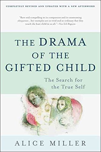 [The Drama of the Gifted Child: The Search for the True Self] (By: Alice Miller) [published: December, 1996]