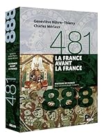 La France avant la France, 481-888 2701133580 Book Cover