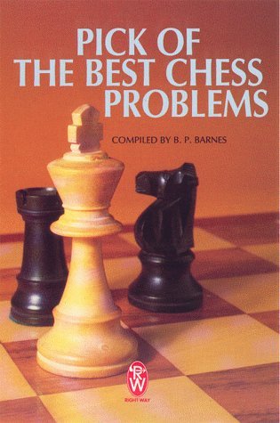 Image of Pick of the Best Chess Problems