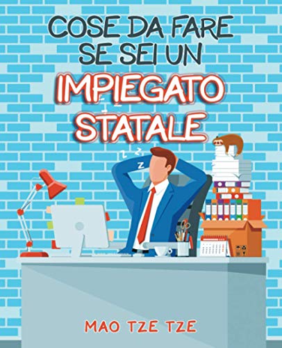  Cose da fare se sei un Impiegato Statale