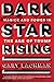 Dark Star Rising: Magick and Power in the Age of Trump