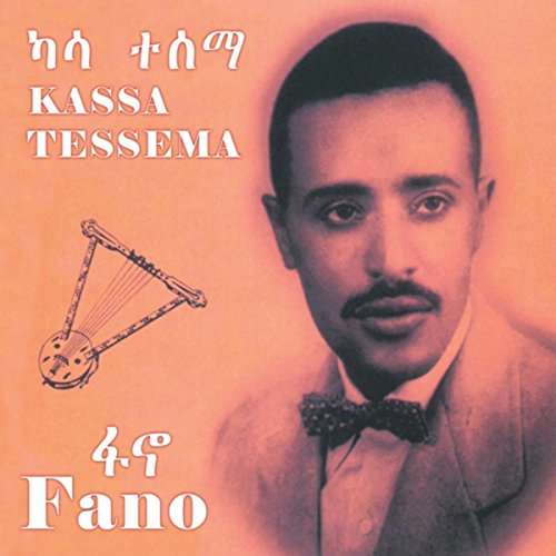 Fano (Ethiopian Contemporary Oldies Music Fano (Ethiopian Contemporary Oldies Music