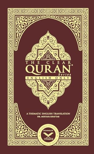 The Clear Quran-English Only: A Thematic Translation