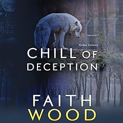 Chill of Deception Audiolibro Por Faith Wood arte de portada