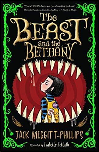 BY Jack Meggitt-Phillips The Beast and the Bethany (Beast & the Bethany) Paperback – 1 OctOBER 2020