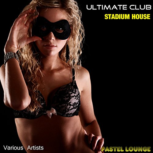 Amazon.co.jp Ultimate Club Stadium House VARIOUS ARTISTS デジタルミュージック