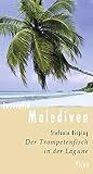 Lesereise Malediven: Der Trompetenfisch in der Lagune (Picus Lesereisen)