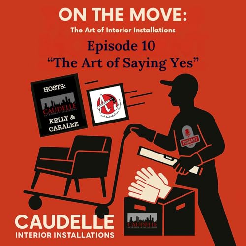 EP 10: The Art of Saying Yes