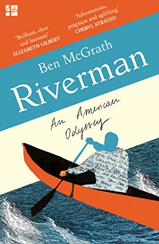 Fourth Estate Riverman An American Odyssey.