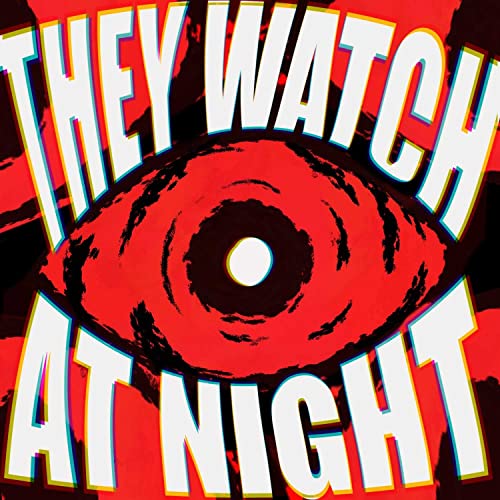 They Watch At Night: Episode 4 Podcast Por  arte de portada