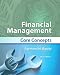 Financial Management: Core Concepts Plus MyFinanceLab with Pearson eText -- Access Card Package (2nd Edition) (The Prentice Hall Series in Finance)