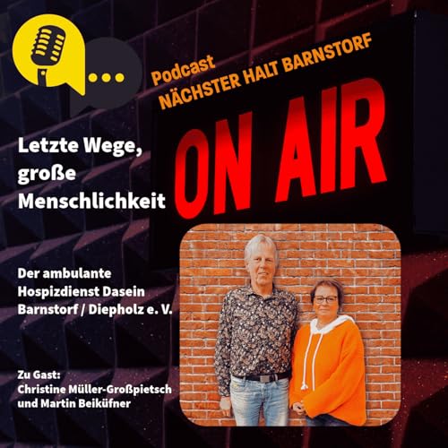 Folge 89: Letzte Wege, gro&szlig;e Menschlichkeit &ndash; Der ambulante Hospizdienst Dasein Barnstorf / Diepholz