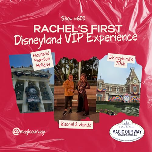 Rachel's First Disneyland VIP Experience - MOW #605 cover art