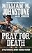 Pray for Death (A Will Tanner Western)
